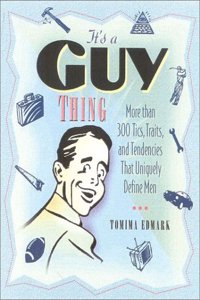 It's a Guy Thing