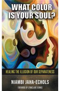 What Color Is Your Soul?