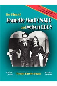 The Films of Jeanette MacDonald and Nelson Eddy