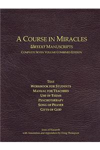 Course in Miracles Urtext Manuscripts Complete Seven Volume Combined Edition