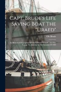 Capt. Brude's Life Saving Boat The 