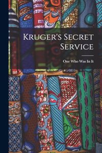 Kruger's Secret Service