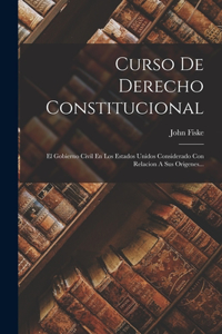 Curso De Derecho Constitucional