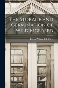 Storage and Germination of Wild Rice Seed