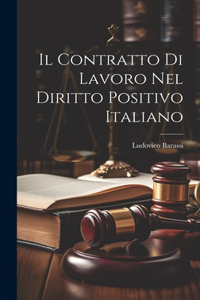 Contratto Di Lavoro Nel Diritto Positivo Italiano