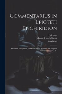 Commentarius In Epicteti Enchiridion