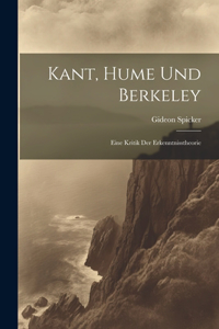 Kant, Hume und Berkeley