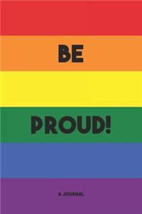 Be Proud! A Journal