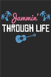 Jammin' Through Life