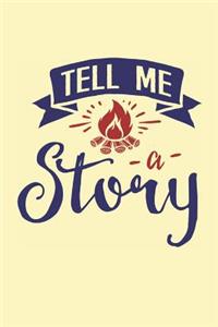 Tell Me a Story