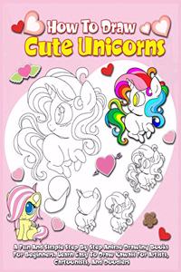 How To Draw Cute Unicorns