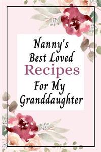 Nanny's Best Loved Recipes For My Granddaughter