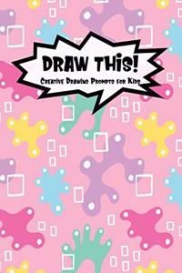 Draw This!
