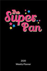The Super Pan. Weekly Planner 2020