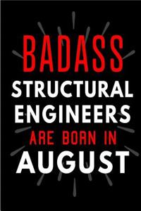 Badass Structural Engineers Are Born In August
