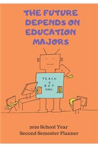 The Future Depends on Education Majors