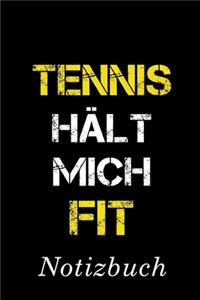 Tennis Hält Mich Fit Notizbuch