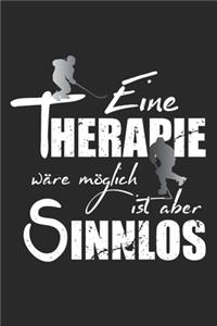 Eine Therapie wäre möglich ist aber sinnlos