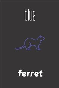 Blue Ferret