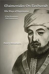 Maimonides on Teshuvah