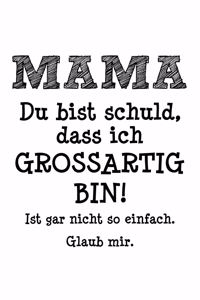 Dank Mama Großartig