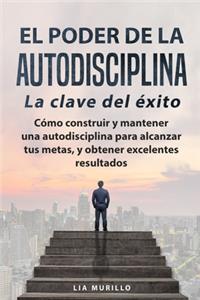 EL PODER DE LA AUTODISCIPLINA 