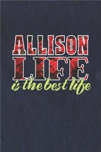 Allison Life Is The Best Life