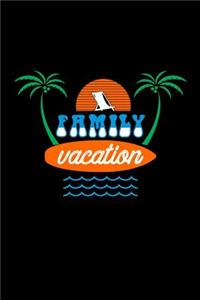 Family Vacation