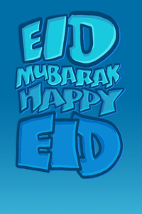 Eid Mubarak, Happy Eid