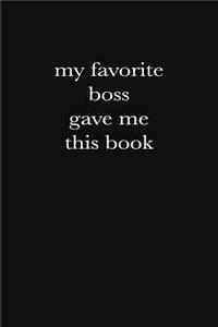 My Favorite Boss Gave Me This Book