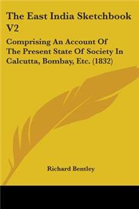 The East India Sketchbook V2