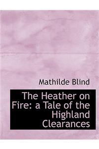 The Heather on Fire