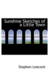 Sunshine Sketches of a Little Town