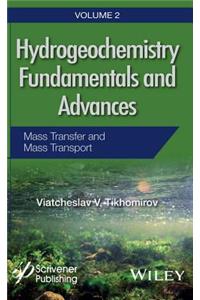 Hydrogeochemistry Fundamentals and Advances, Mass Transfer and Mass Transport