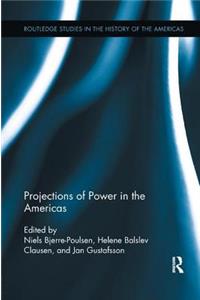 Projections of Power in the Americas