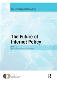 The Future of Internet Policy