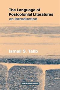 The Language of Postcolonial Literatures: An Introduction