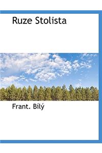 Ruze Stolista