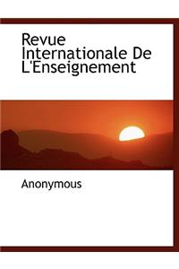 Revue Internationale de L'Enseignement