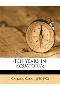 Ten Years in Equatoria;