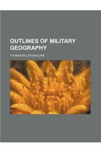 Outlines of Military Geography