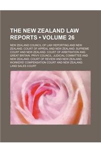 The New Zealand Law Reports (Volume 26)
