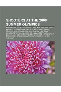 Shooters at the 2008 Summer Olympics
