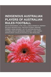 Indigenous Australian Players of Australian Rules Football