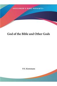 God of the Bible and Other Gods