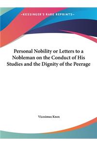 Personal Nobility or Letters to a Nobleman on the Conduct of His Studies and the Dignity of the Peerage
