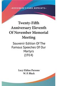 Twenty-Fifth Anniversary Eleventh Of November Memorial Meeting