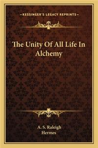 The Unity Of All Life In Alchemy