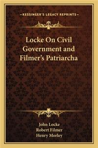 Locke on Civil Government and Filmer's Patriarcha