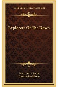 Explorers of the Dawn